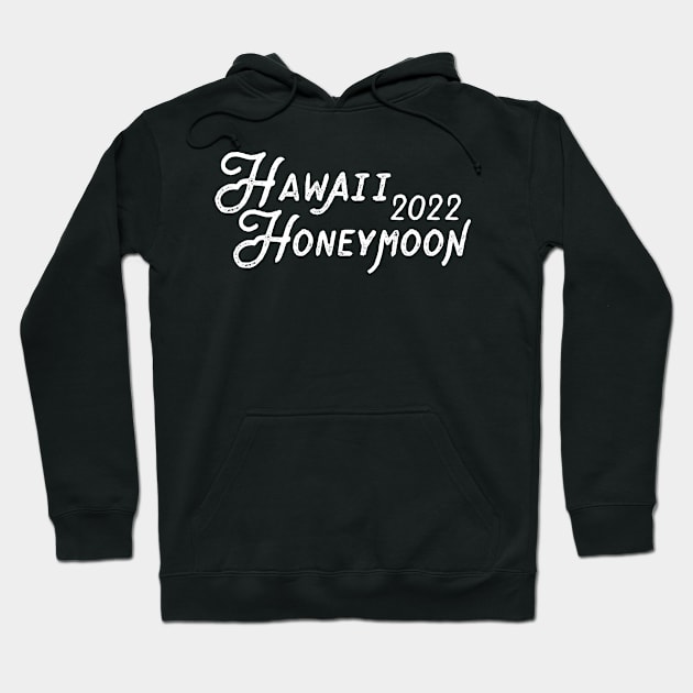 Hawaii Honeymoon 2022 Wedding Design Hoodie by BlueTodyArt